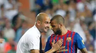 Dani Alves: Guardiola ile Çalışmak, Cinsel İlişkiye Girmekten Daha Güzel