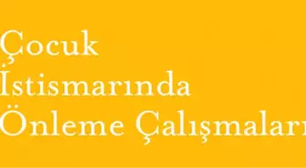 Çocuk İstismarında Önleme Çalışmaları' Buluşması