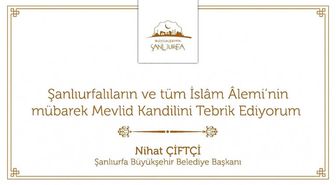 Şanlıurfa Büyükşehir Belediye Başkanı Nihat Çiftçi Açıklaması