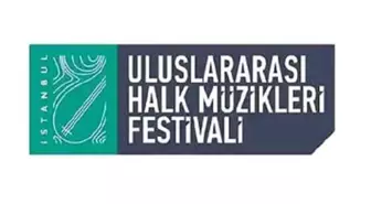 İstanbul Birinci Uluslararası Halk Müzikleri Festivali Başlıyor