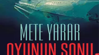 Mete Yarar'dan Yeni Roman: 'Oyunun Sonu'