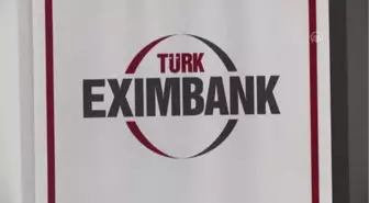 Türk Eximbank İhracatçıya 44 Milyar Dolar Destek Sağladı'