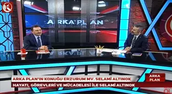 Altınok 'Arka Plan' Programına Konuk Oldu