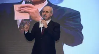 AK Parti Genel Başkan Yardımcısı Numan Kurtulmuş Açıklaması