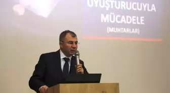 Muhtarlara 'Bağımlılıkla Mücadele' Eğitimi Verildi