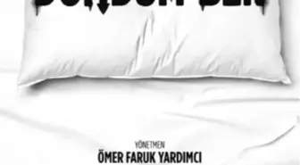 Döndüm Ben Filmi