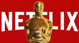 Ortalık Sakinleşiyor: Oscar'a Aday Olan Netflix, Hollywood'dan Tam Not Aldı