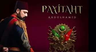 Payitaht Abdülhamid Dizisinin 72. Bölüm Fragmanı Yayınlandı Mı?