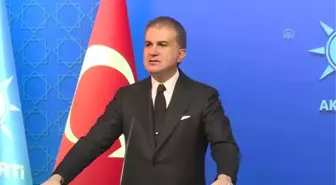 Çelik: '(Orta Menzilli Nükleer Kuvvetler Anlaşması) Gelinen Noktanın Kaygı Verici Olduğunu...