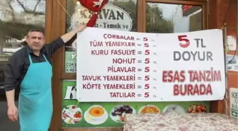 Burhaniyeli Lokantacı, Tüm Yemek Çeşitlerini 5 Liraya İndirdi