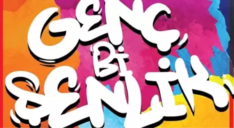 'Genç Bi Şenlik' Gençlere Müzik Ve Eğlence Dolu Bir Gün Yaşatacak