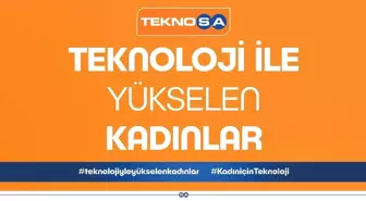 Kadınlar Teknolojiyle Yükselecek