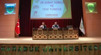 Kbü'de '28 Şubat Süreci ve Yeni Türkiye' Konferansı