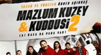 Mazlum Kuzey & Kuddusi 2: La! Kasada Para Var! Filmi