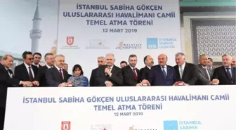 Binali Yıldırım, Sabiha Gökçen Havalimanı Camisinin Temelini Attı