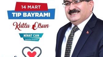 Başkan Can'ın 14 Mart Tıp Bayramı Mesajı