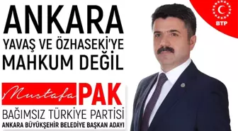 Btp Ankara Büyükşehir Belediye Başkan Adayı Mustafa Pak: 'Ankara Yavaş'a Da, Özhaseki'ye de Mahkum...