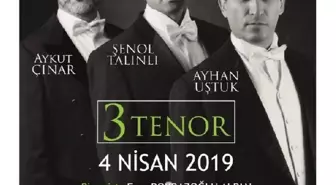 Laü'de, '3 Tenor' Sanatseverlerle Buluşacak