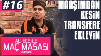 Ali Ece ile Maç Masası - 2. Sezon 16. Bölüm | Maaşımdan Kesin, Transfere Ekleyin