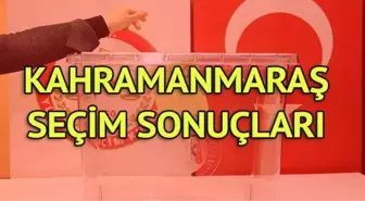 Kahramanmaraş Büyükşehir Belediyesi Seçim Sonuçları: 31 Mart Yerel Seçim Sonuçları Son Dakika