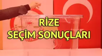 Rize Seçim Sonuçları: 31 Mart Yerel Seçim Sonuçları Son Dakika