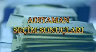 Adıyaman Seçim Sonuçları: 31 Mart Yerel Seçim Sonuçları Son Dakika