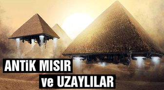 Uzaylılar Geçmişte Antik Mısır'ı Ziyaret Etti Mi?
