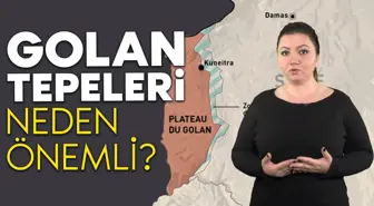 Kronolojik Sıralamayla Golan Tepeleri'nin Önemi