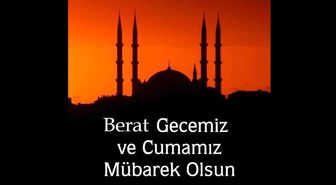 Resimli Cuma Mesajları ve Berat Kandili Mesajları 2019: Göndermek Ve Paylaşmak İçin En Özel Mesajlar