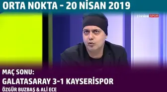 Orta Nokta - Özgür Buzbaş, Ali Ece - 20 Nisan 2019