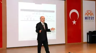 Hitit Üniversite'sinde Değişim, Dönüşüm ve Gelecek Konulu Konferansı