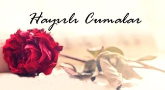 Cuma Mesajları 2019: En Yeni Resimli Cuma Mesajları