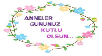 Anneler Günü Kutlu Olsun! İşte En Güzel Anneler Günü Mesajları, Sözleri Ve Şiirleri 2019