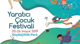 Çocukların merakla beklediği Yaratıcı Çocuk Festivali için geri sayım başladı!