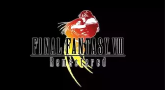 Final Fantasy VIII Remastered, E3 2019 İçin Duyuruldu