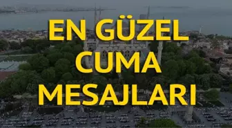 Cuma Mesajları 2019: Haftanın en özel resimli Cuma mesajları