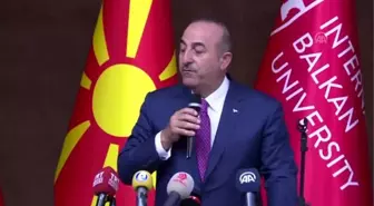 Çavuşoğlu: Makedonya bizim için dost ülke