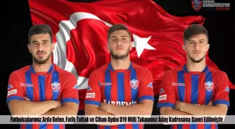 Karabükspor'dan üç futbolcu, U19 Milli Takımı'na davet edildi