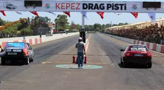 Kepez drag yarışları son gününde nefesleri kesti