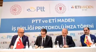 PTT ve ETİ Maden arasında iş birliği protokolü