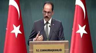 Cumhurbaşkanlığı Sözcüsü Kalın, YAŞ kararlarını açıkladı