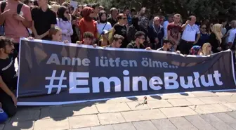 Emine Bulut'un öldürüldüğü yerde 'idam' istediler