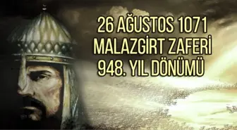 Malazgirt Meydan Muharebesi 948 yaşında! Malazgirt Zaferi mesajları – Sultan Alparslan sözleri!