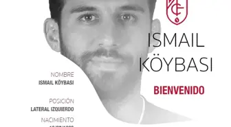 İsmail Köybaşı Granada'da resmi imzayı attı