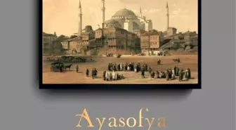 'Ayasofya: Tarih ve Vakfa Vefa Paneli ve Anma Etkinlikleri' yapılacak