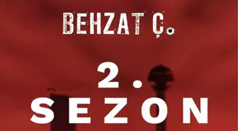 Behzat Ç.'den 2. sezon müjdesi