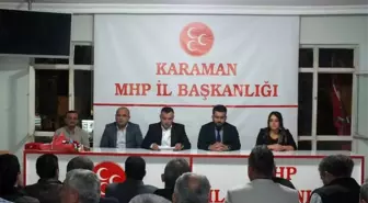 MHP Karaman İl Başkanı Ünüvar: 'Kadrolarımız sahada ve zinde olacak'