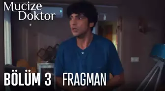 Mucize Doktor 3. Bölüm Fragmanı