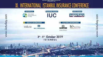 11. Uluslararası İstanbul Sigortacılık Konferansı 3 - 4 Ekim'de yapılacak