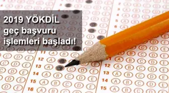 2019 YÖKDİL geç başvuru nasıl yapılır, ücret ne kadar? YÖKDİL sınavı ne zaman?